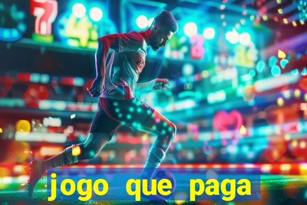 jogo que paga dinheiro sem depositar nada